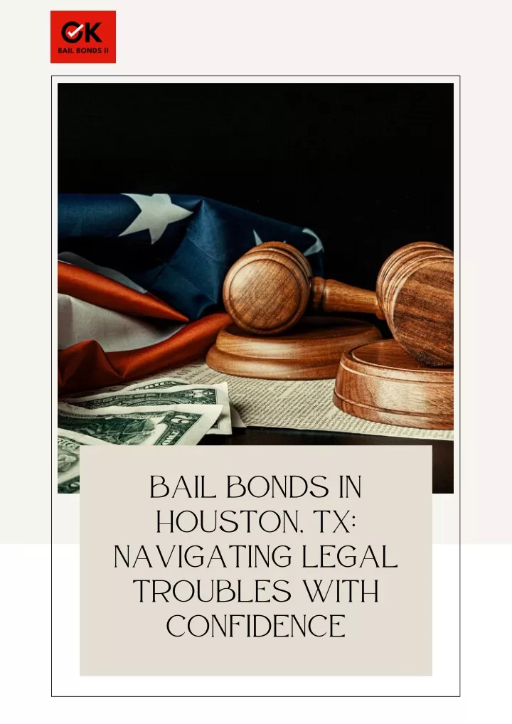 bail bonds in houston tx navigating legal