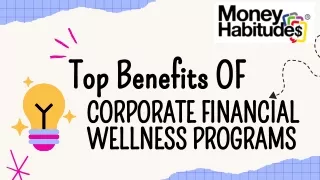 Top Benefits Of Corporate Financial Wellness Programs