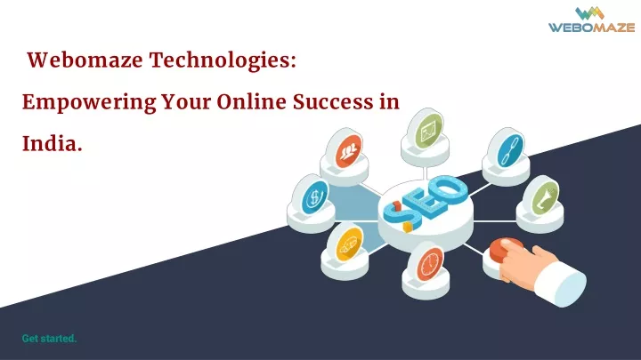 webomaze technologies empowering your online success in india