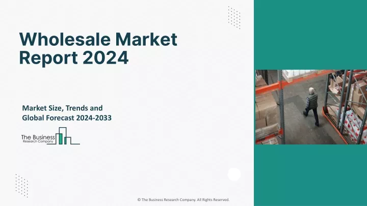 wholesale market report 2024