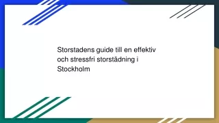 Storstadens guide till en effektiv och stressfri storstädning i Stockholm