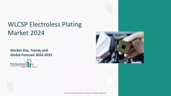 wlcsp electroless plating market 2024