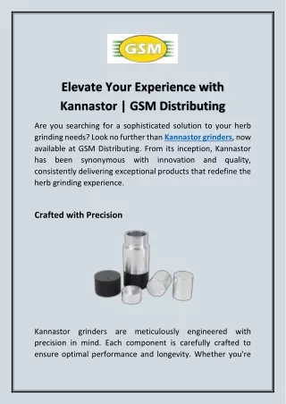 Elevate Your Experience with Kannastor | GSM Distributing