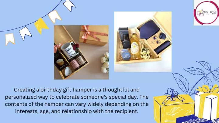 creating a birthday gift hamper is a thoughtful