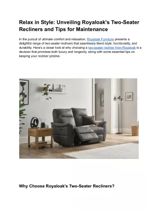 Relax in Style_ Unveiling Royaloak's Two-Seater Recliners and Tips for Maintenance
