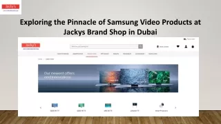Samsung Video Products in Dubai - Jackys Brand Shop