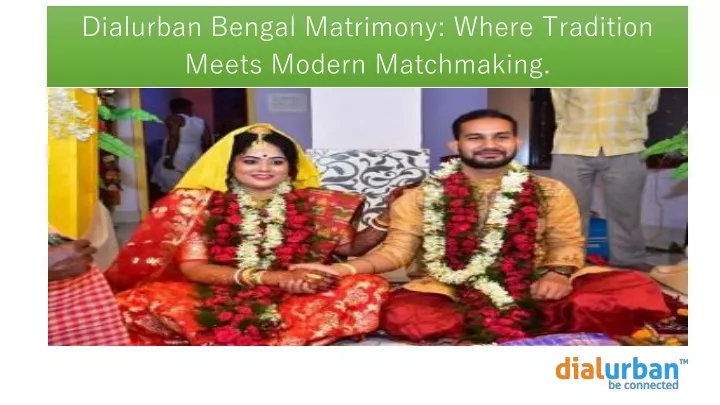 dialurban bengal matrimony where tradition meets