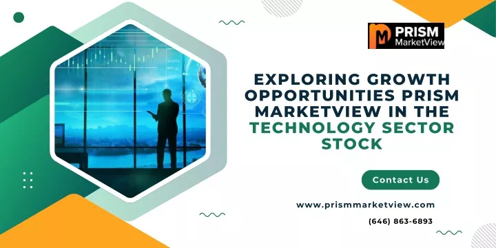 exploring growth opportunities prism marketview