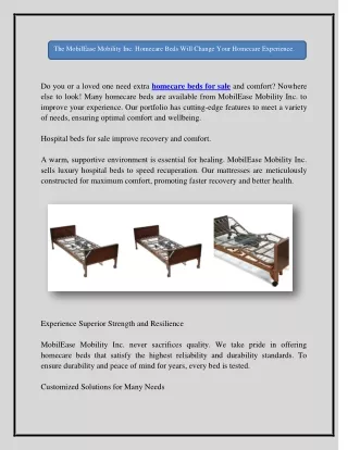 The MobilEase Mobility Inc. Homecare Beds Will Change Your Homecare Experience.