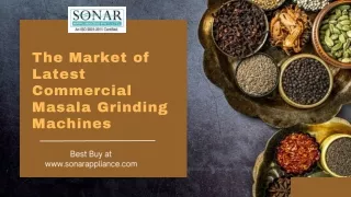 Sonar Appliances The Market of Latest Commercial Masala Grinding Machines best buy