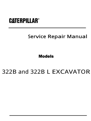 Caterpillar Cat 322B L EXCAVATOR (Prefix 8MR) Service Repair Manual (8MR00001 and up)