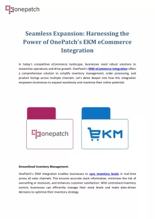 Seamless Expansion: Harnessing the Power of OnePatch's EKM eCommerce Integration