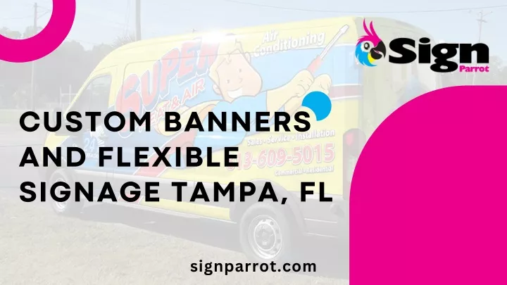 custom banners and flexible signage tampa fl