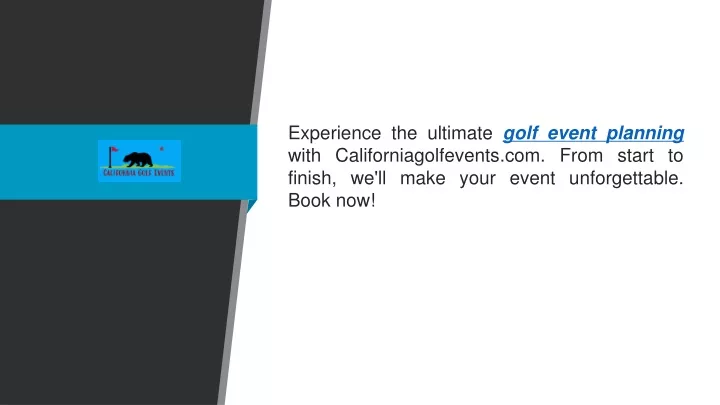 experience the ultimate golf event planning with