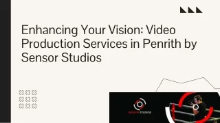 enhancing-your-vision-video-production-services-in-penrith-by-sensor-studios
