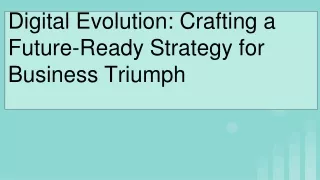 digital evolution crafting a future ready
