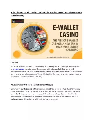 The Ascent of E-wallet casino Club: Another Period in Malaysian Web based Bettin