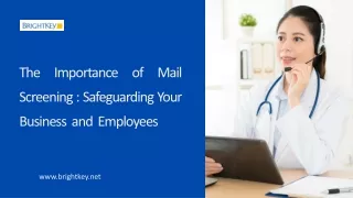 The Importance of Mail Screening: Safeguarding Your Business and Employees
