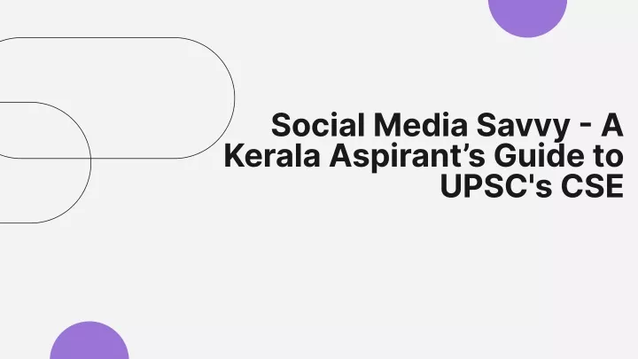 social media savvy a kerala aspirant s guide to