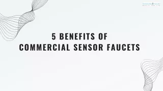 5 Benefits of Commercial Sensor Faucets