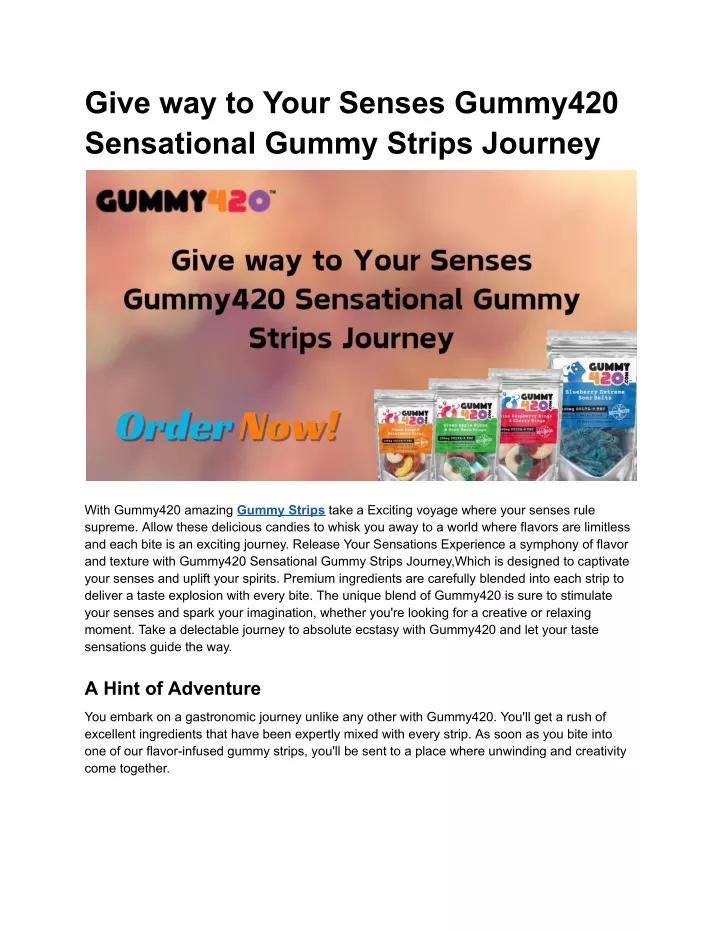 give way to your senses gummy420 sensational