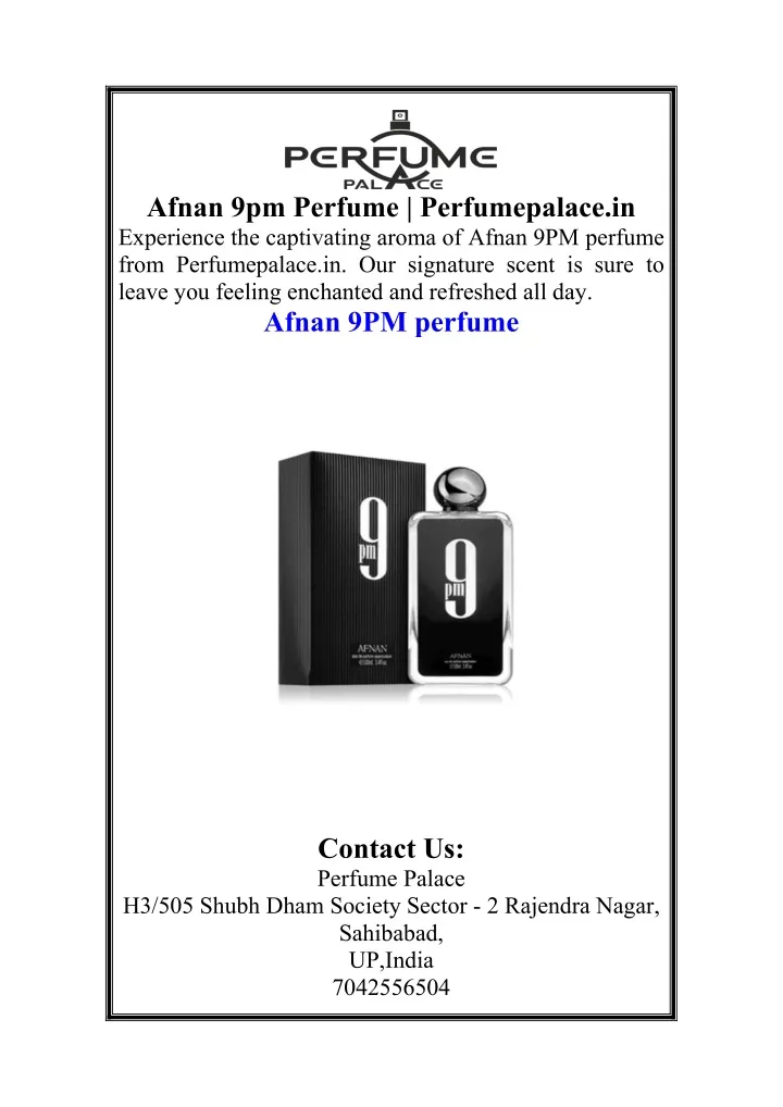 afnan 9pm perfume perfumepalace in experience