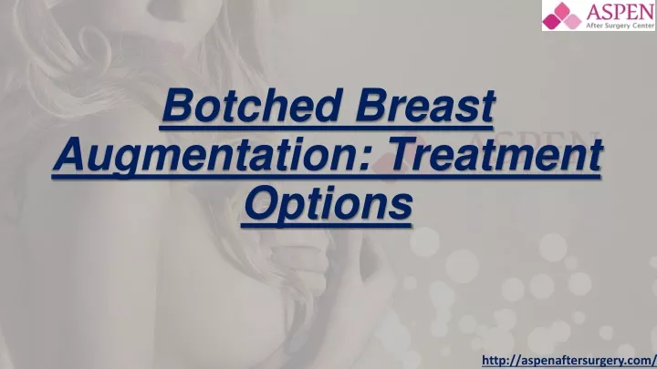 botched breast augmentation treatment options