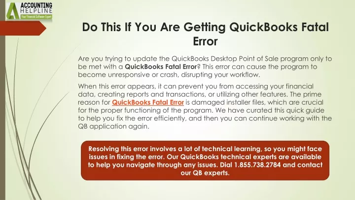 do this if you are getting quickbooks fatal error