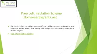 Free Loft Insulation Scheme | Homeenergygrants.net