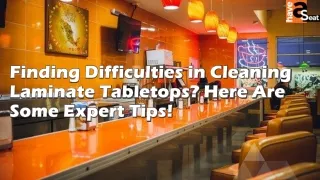 Finding Difficulties in Cleaning Laminate Tabletops? Here Are Some Expert Tips!