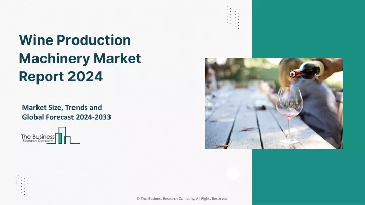 wine production machinery market report 2024