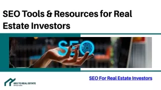 SEO Tools Needed for Real Estate Investors: Increase Visibility & Engagement