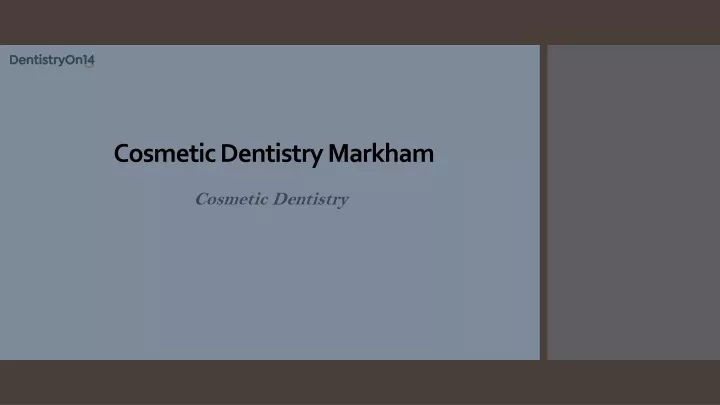 cosmetic dentistry markham