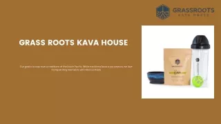 Places to Buy Kava Near Me: Grass Roots Kava House