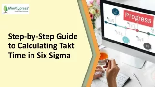 Step-by-Step Guide to Calculating Takt Time in Six Sigma