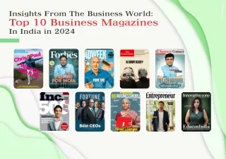 Insights From The Business World  | India's Best business magazine 2024