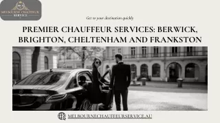 Premier Chauffeur Services Berwick, Brighton, Cheltenham, Frankston