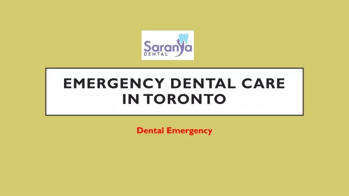 emergency dental care in toronto