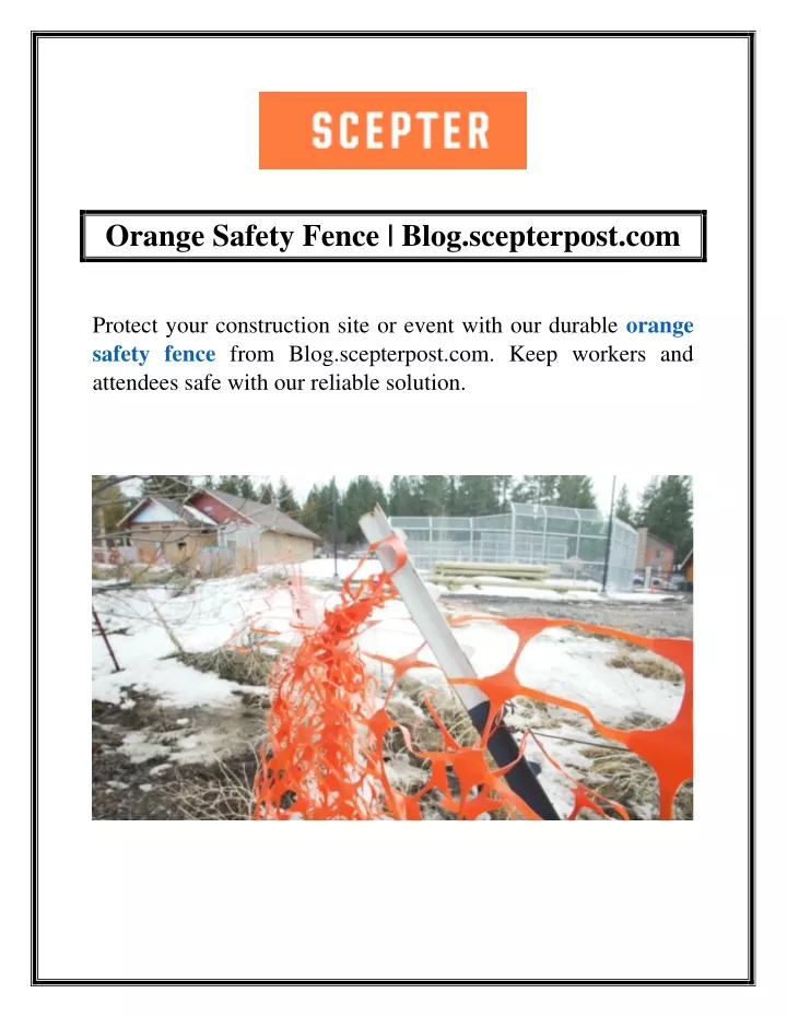 orange safety fence blog scepterpost com