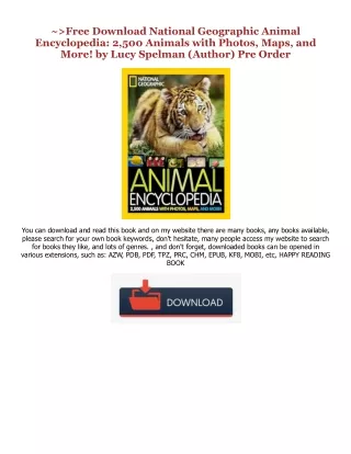 READ DOWNLOAD#= National Geographic Animal Encyclopedia: 2,500 Animals with Photos, Maps, and More! (PDFEPUB)-Read By  L