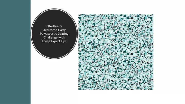 effortlessly overcome every polyaspartic coating challenge with these expert tips
