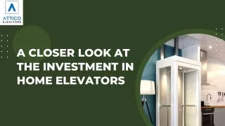 A Closer Look At The Investment In Home Elevators