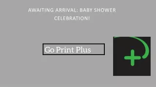 Awaiting Arrival Baby Shower Celebration!