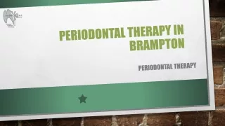 Periodontal Therapy in Brampton | Periodontal Therapy in Mississauga