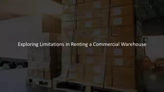 Exploring Limitations in Renting a Commercial Warehouse​