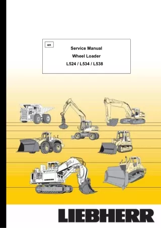 Liebherr L538-432 Wheel Loader Service Repair Manual SN：0101
