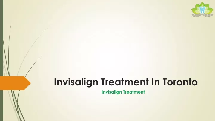 invisalign treatment in toronto