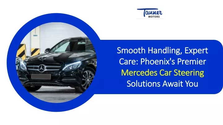 smooth handling expert care phoenix s premier