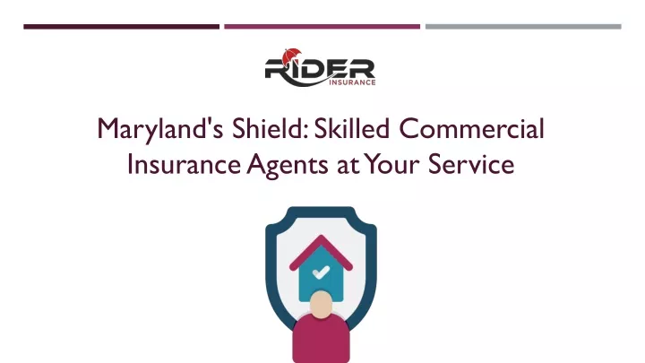 maryland s shield skilled commercial insurance agents at your service