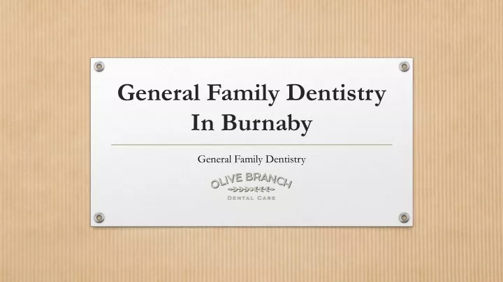general family dentistry in burnaby